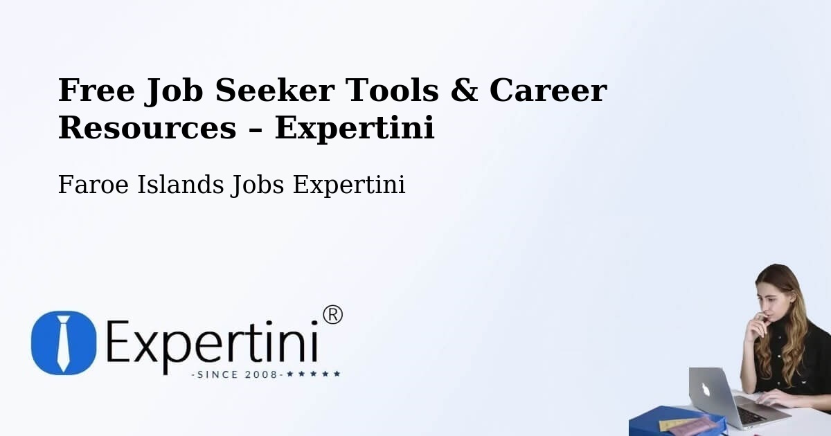 Free Job Seeker Tools & Career Resources – Langasandur - Langasandur, Faroe Islands Jobs Expertini