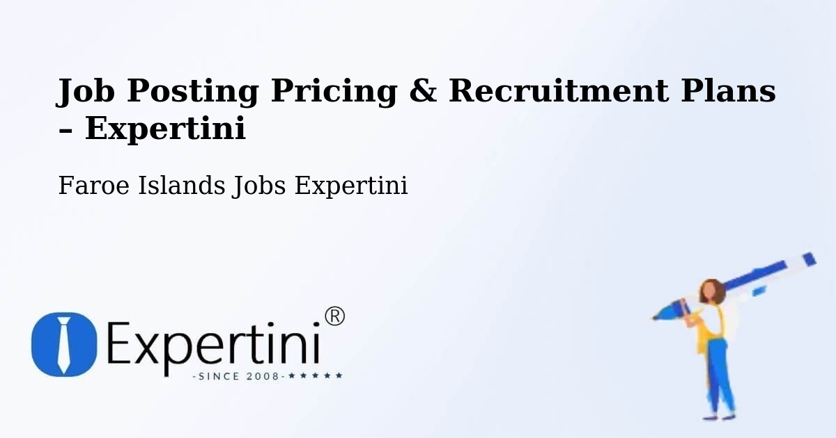 Job Posting Pricing & Recruitment Plans – Langasandur - Langasandur, Faroe Islands Jobs Expertini